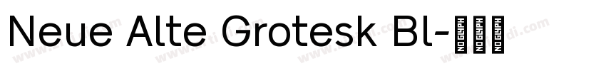 Neue Alte Grotesk Bl字体转换
